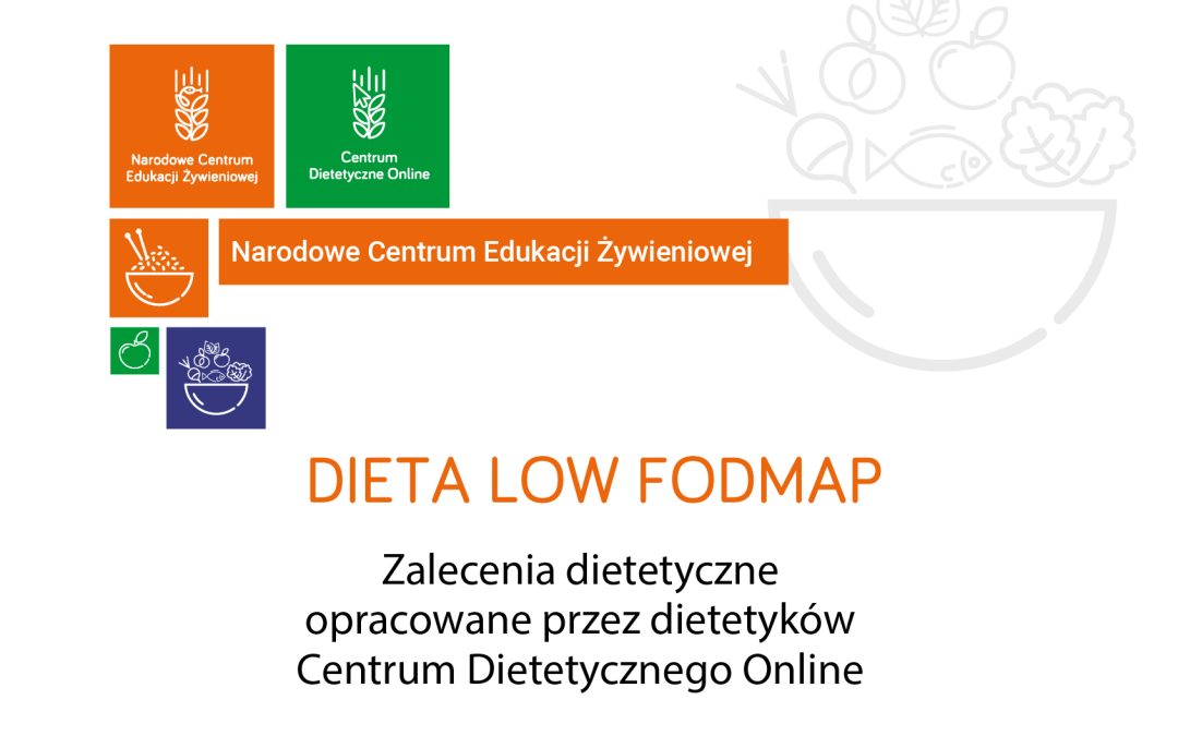 Zalecenia żywieniowe w diecie LOW FODMAP