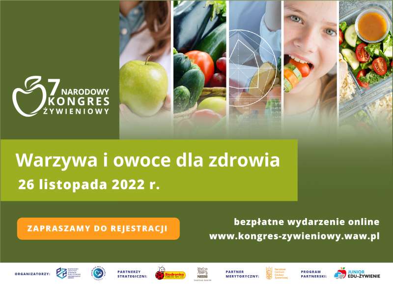 Narodowe Centrum Edukacji Żywieniowej | VII Narodowy Kongres Żywieniowy pod hasłem: „Warzywa i owoce dla zdrowia”
