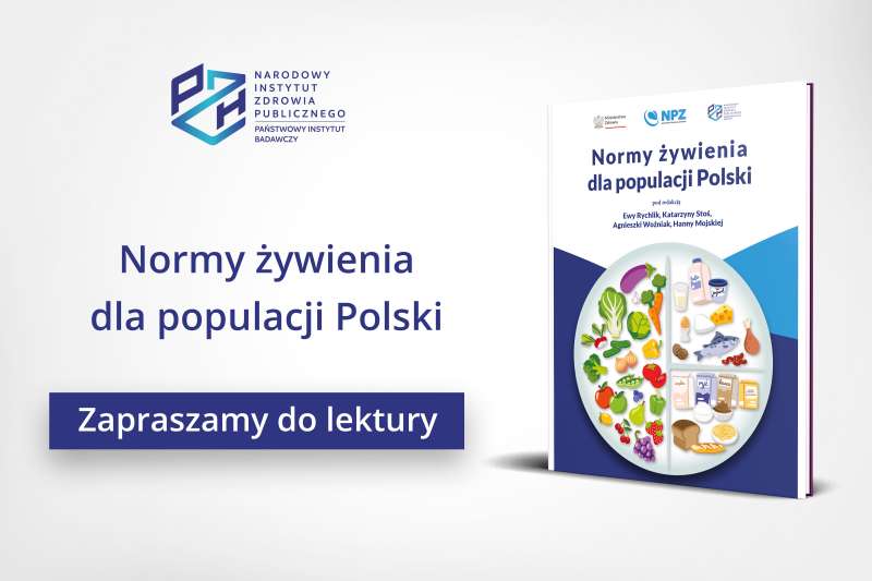 Narodowe Centrum Edukacji Żywieniowej | Normy żywienia dla populacji Polski - 2024 r.