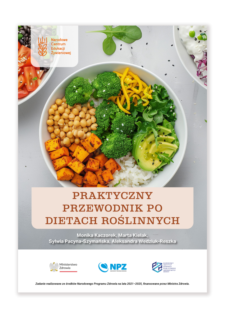 Narodowe Centrum Edukacji Żywieniowej | Nowy e-book „Praktyczny przewodnik po dietach roślinnych” Narodowe Centrum Edukacji Żywieniowej | Nowy e-book „Praktyczny przewodnik po dietach roślinnych”