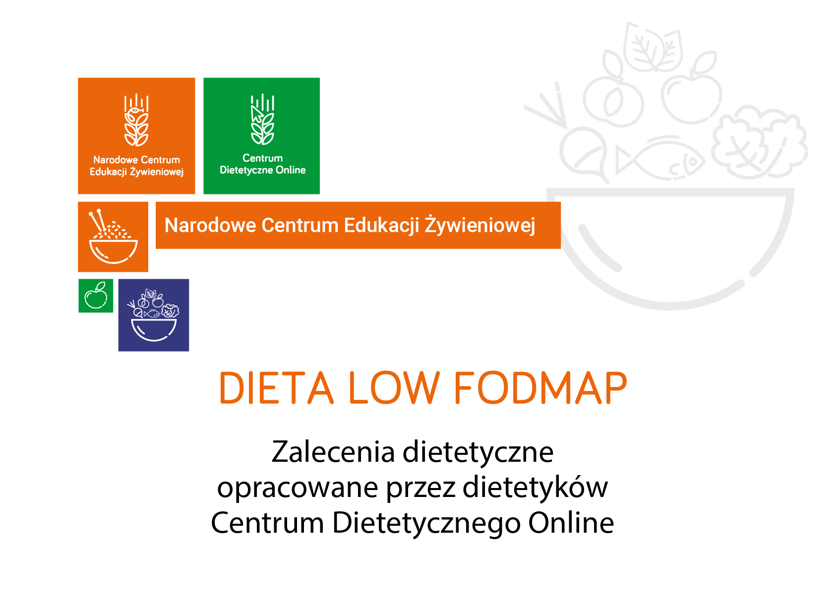 Narodowe Centrum Edukacji Żywieniowej | Zalecenia dietetyczne w diecie LOW FODMAP