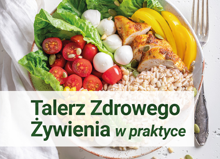 Broszura: Talerz Zdrowego Żywienia w praktyce